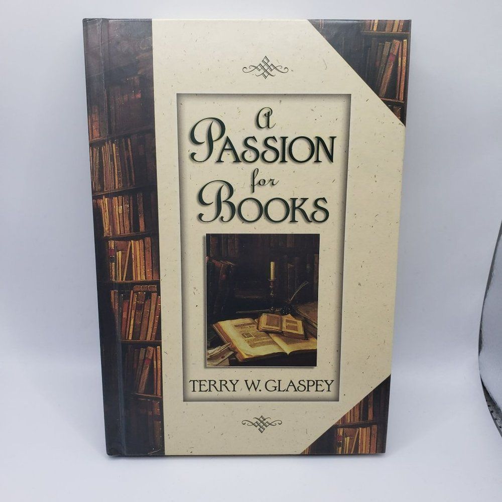 A Passion for Books - Terry W Glaspey, 9781565077812, hardcover,